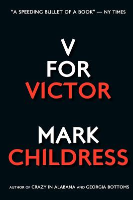 V for Victor - Childress, Mark