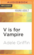 V Is for Vampire: A Vampire Island Story