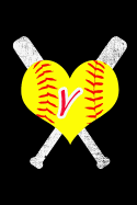 V Monogram Initial Softball Journal: Personalized Softball Notebook, 6x9 Lined Blank Notebook, 150 Pages, Journal to Write in for Journaling, Notes, or Inspirational Quotes, Paperback Composition Book