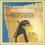 Va, Pensiero: Famous Opera Choruses