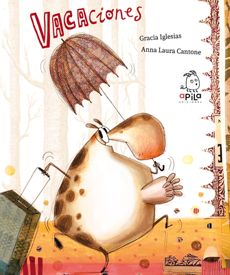 Vacaciones - Cantone, Anna-Laura (Illustrator), and Iglesias, Gracia