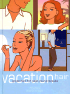 Vacation Hair