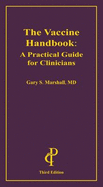 Vaccine Handbook: A Practical Guide for Clinicians (the Purple Book)