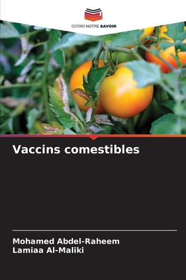 Vaccins comestibles - Abdel-Raheem, Mohamed, and Al-Maliki, Lamiaa