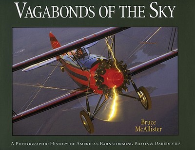 Vagabonds of the Sky - McAllister, Bruce (Photographer)