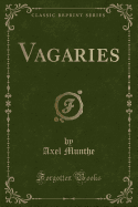 Vagaries (Classic Reprint)