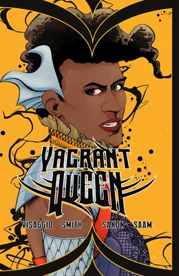 Vagrant Queen Vol. 2: A Planet Called Doom - Visaggio, Magdalene, and Saxon, Harry, and Saam, Zaak, and Wassel, Adrian F (Editor)