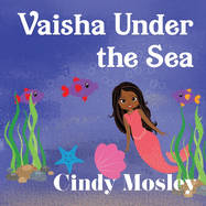 Vaisha Under the Sea