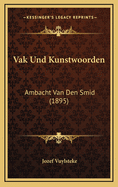 Vak Und Kunstwoorden: Ambacht Van Den Smid (1895)