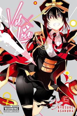 Val X Love, Vol. 6 - Asakura, Ryosuke, and Gancio, Rochelle, and Ransom, Ko (Translated by)