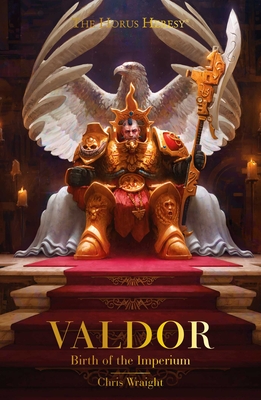 Valdor: Birth of the Imperium - Wraight, Chris