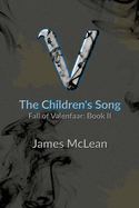 Valenfaar: The Children's Song