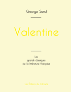 Valentine de George Sand (?dition grand format)