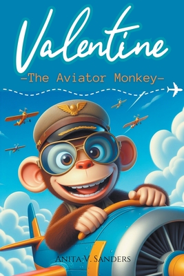 Valentine, The Aviator Monkey - Araselibooks