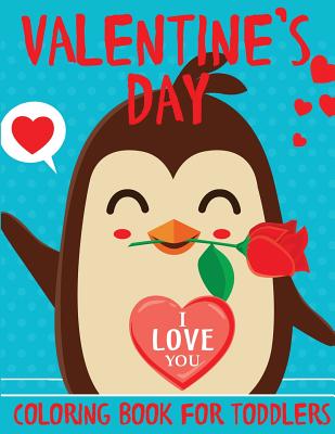 Valentine's Day Coloring Book for Toddlers - Blue Wave Press