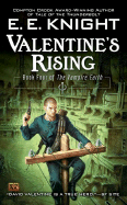Valentine's Rising: Book Four of the Vampire Earth