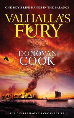 Valhalla's Fury: A Dark Ages historical adventure story from Donovan Cook - Donovan Cook, and Barrett, Sean (Read by)