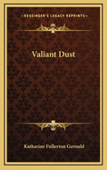 Valiant Dust