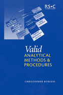 Valid Analytical Methods and Procedures: A Best Practice Approach to Method Selection