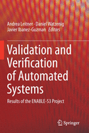 Validation and Verification of Automated Systems: Results of the Enable-S3 Project