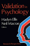 Validation in Psychology: Research Perspectives