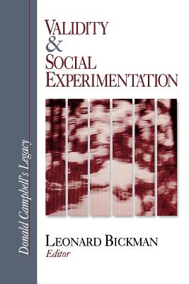 Validity and Social Experimentation: Donald Campbell's Legacy - Bickman, Leonard