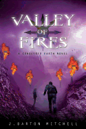 Valley of Fires: A Conquered Earth Novel