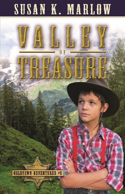 Valley of Treasure (Goldtown Adventures 5) - Marlow, Susan K