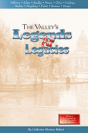 Valley's Legends & Legacies