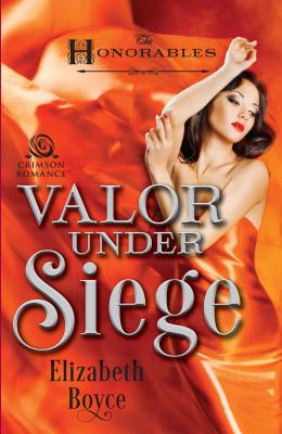 Valor Under Siege - Boyce, Elizabeth