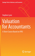 Valuation for Accountants: A Short Course Based on IFRS