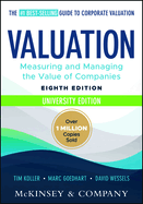 Valuation: Measuring and Managing the Value of Companies, University Edition