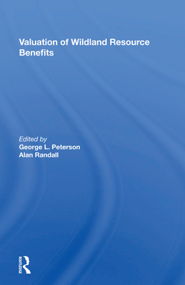 Valuation Of Wildland Resource Benefits - Peterson, George