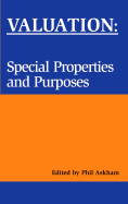 Valuation: Special Properties and Purposes