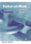 Value-At-Risk: Theory and Practice - Holton, Glyn A