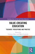 Value-Creating Education: Teachers' Perceptions and Practice