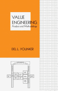 Value Engineering: Analysis and Methodology