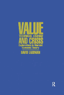 Value, Technical Change and Crisis: Explorations in Marxist Economic Theory