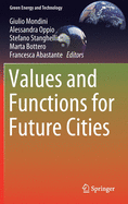 Values and Functions for Future Cities