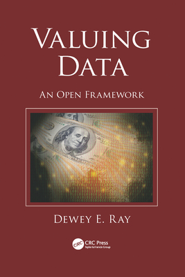 Valuing Data: An Open Framework - Ray, Dewey