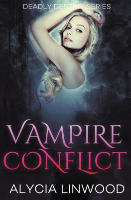 Vampire Conflict - Linwood, Alycia