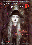 Vampire Hunter D Volume 20: Scenes From An Unholy War
