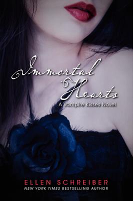 Vampire Kisses 9: Immortal Hearts - Schreiber, Ellen