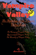 Vampire Valley: An Anthology of the Vampire Valley Novels