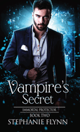 Vampire's Secret: A Steamy Paranormal Urban Fantasy Romance