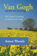 Van Gogh and the Art of Living