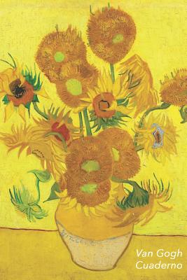 Van Gogh Cuaderno: Los Girasoles - Vincent Van Gogh - Elegante Y Practico - Libreta Para Escribir - Para Tomar Notas - Lode, Parode