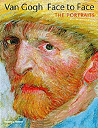 Van Gogh Face to Face: The Portraits