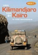 Van Kilimandjaro Tot by Kairo