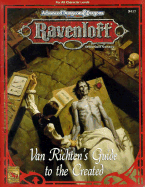 Van Richten's Guide to the Created Rr8: Ravenloft Accessory
